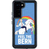 Feel The Bern Unicorn Galaxy S24 Waterproof Case